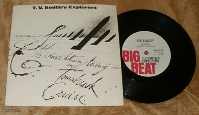 T.V. SMITH'S EXPLORERS ~ Tomahawk Cruise ~ 7" single Adverts