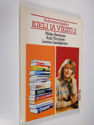 Maija ym. Rautaoja : Kieli ja viesti 2, Erikoistumisjakso