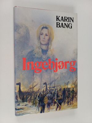 Karin Bang : Ingebjorg