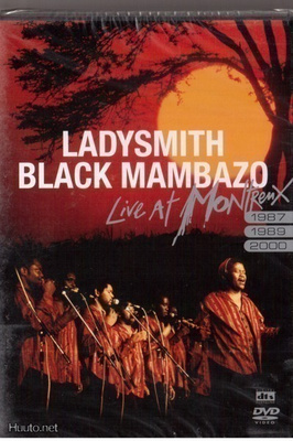 LADYSMITH BLACK MAMBAZO LIVE AT MONTREUX(UUSI MUOVISSA)