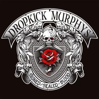 Dropkick Murphys - Signed And Sealed In Blood (digipak)