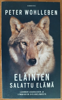 Peter Wohlleben: Eläinten salattu elämä