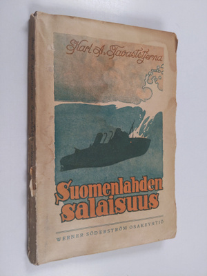 K. A. Tavaststjerna : Suomenlahden salaisuus
