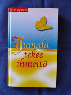 Ole Oystese: Jumala tekee ihmeitä