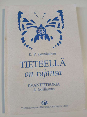 K.V. Laurikainen: Tieteellä on rajansa