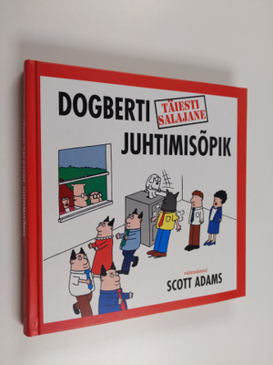 Scott Adams : Dogberti täiesti salajane juhtimisopik