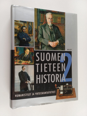 Päiviö (toim.) Tommila : Suomen tieteen historia 2 : Huma...