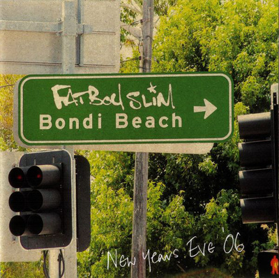 Fatboy Slim - Bondi Beach - New Years Eve '06 (CD) VG+!!