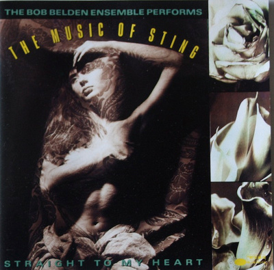 The Bob Belden Ensemble: Straight To My Heart -cd (STING)
