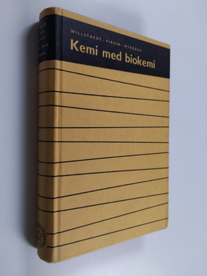Harry Ym. Willstaedt : Kemi med biokemi