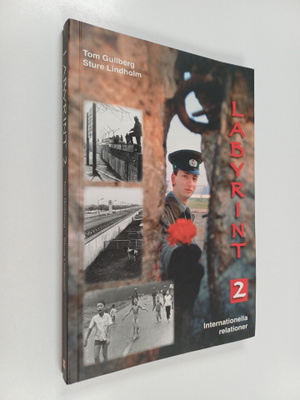 Tom Gullberg : Labyrint 2 - Internationella relationer : ...