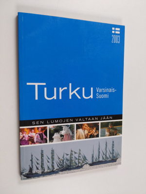 Turku - sen lumojen valtaan jään