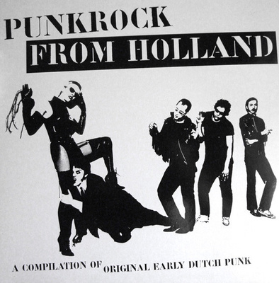 Punkrock From Holland (Original Early Dutch Punk) LP