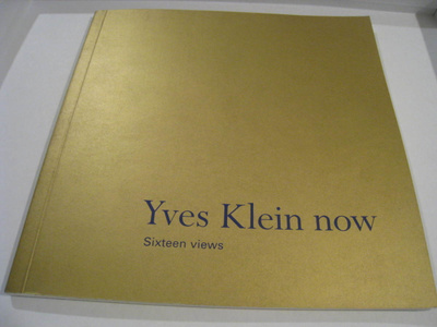  Yves Klein Näyttelyluettelo now Sixteen views