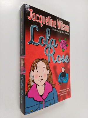Jacqueline Wilson : Lola Rose