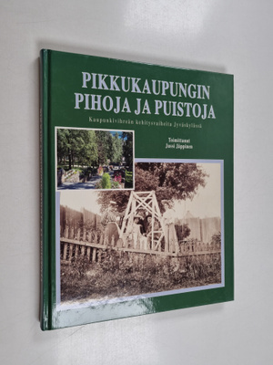 Pikkukaupungin pihoja ja puistoja