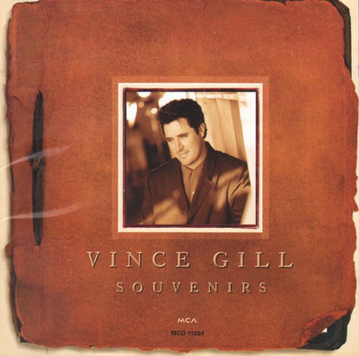 Vince Gill • Souvenirs CD