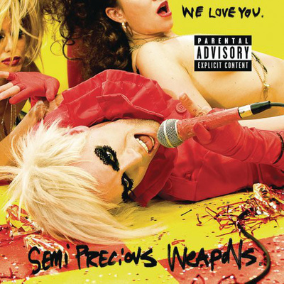 Semi Precious Weapons: We Love You -cd