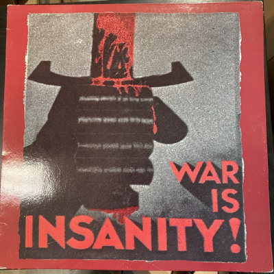 V/A - War Is Insanity! LP