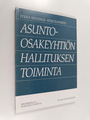Pekka Arjasmaa : Asunto-osakeyhtiön hallituksen toiminta