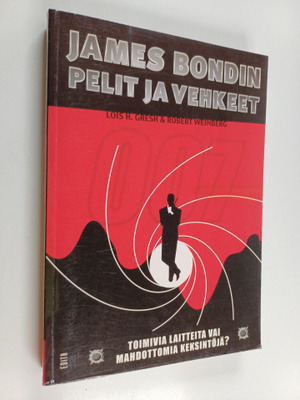 Lois H. Gresh : James Bondin pelit ja vehkeet : toimivia ...