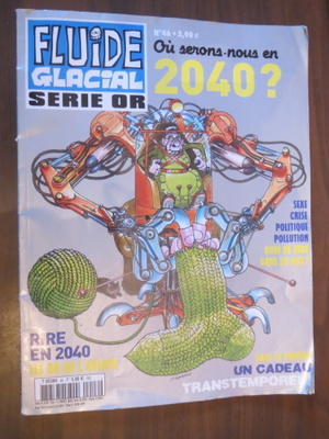Fluide Glacial # 46 - Où serons-nous en 2040?