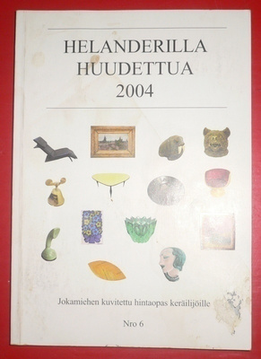 Helanderilla huudettua 2004