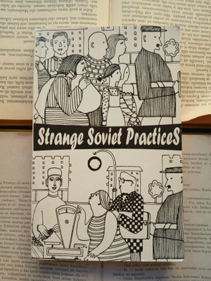 Strange Soviet Practices (softcover)