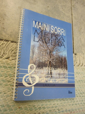 MAINI SORRI - metsälauluja  NUOTTIKIRJA + SIGNEERAUS