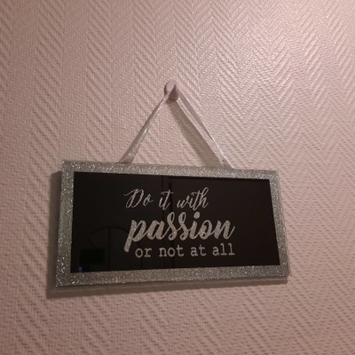 Do it with passion... sisustustaulu