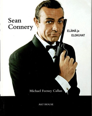 Sean Connery. Elämä ja elokuvat