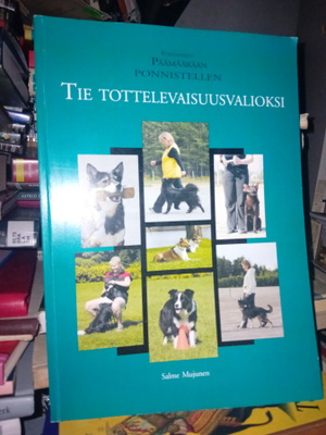 Mujunen : Tie tottelevaisuusvalioksi ( SIS POSTIKULU )