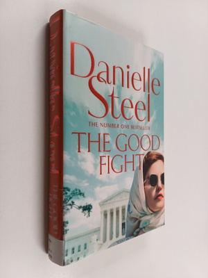 Danielle Steel : The good fight