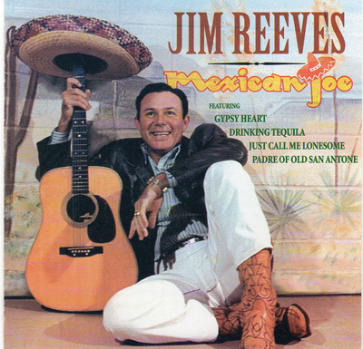 Jim Reeves • Mexican Joe CD