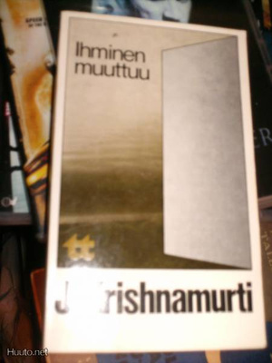 J. Krishnamurti  IHMINEN MUUTTUU  ( 1 p. 1973 )  Sis.pk:t