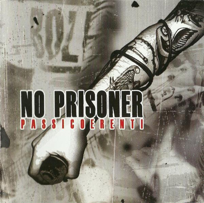 No Prisoner – Passi Coerenti CD