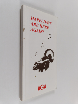 Ilkka (toim.) Aaltonen : Happi days are here again!