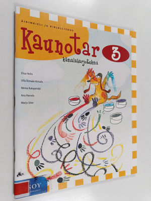 Kaunotar 3 : äidinkieli ja kirjallisuus : käsialaharjoitu...