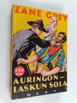 Zane Grey : Auringonlaskun sola