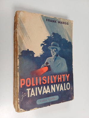Frank Mangs : Poliisilyhty ja taivaanvalo
