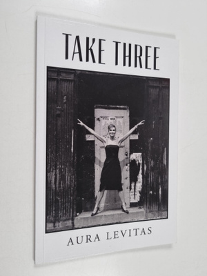 aura Levitas : Take three (signeerattu, tekijän omiste)