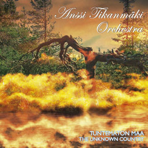 Anssi Tikanmäki Orchestra – Tuntematon Maa - The Unknown CD