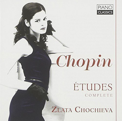 Zlata Chochieva: F. Chopin: Complete Etudes / Piano Classic