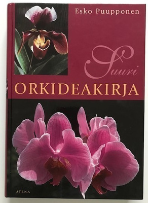 Puupponen Esko : Suuri orkideakirja