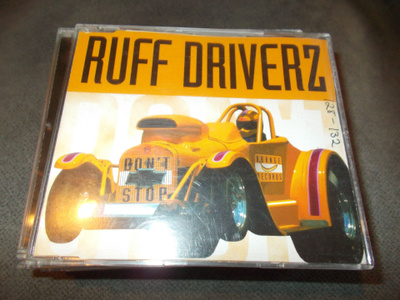 CDM RUFF DRIVERZ ** DON'T STOP **