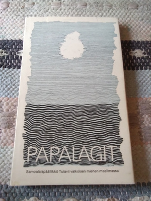 Papalagit -samoalaispäällikkö Tuiavii valkoisen miehen...