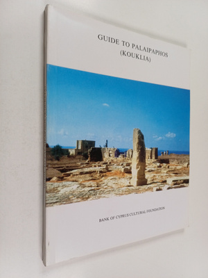 Franz Georg Maier ym. : Guide to Palaipaphos (Kouklia)