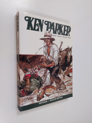 Ken Parker: Totuus ; Villiä rotua
