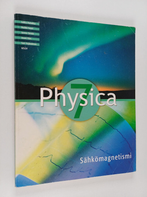 Physica 7 : Sähkömagnetismi