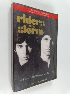 John Densmore : Riders on the Storm : my life with Jim Mo...